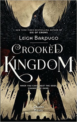 Crooked Kingdom:Book 2 (Six of Crows)