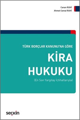 Türk Borçlar Kanunu'na Göre Kira Hukuku