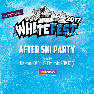 Whitefest  2017 -  After Ski Party by Hakan Kabil & Emrah Göktas
