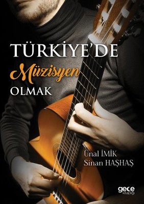 Türkiye'de Müzisyen Olmak