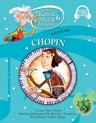 Klasik Müzik Masalları 6 - Chopin