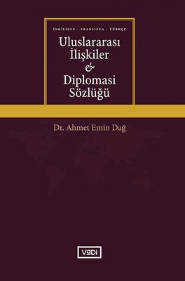 Türkçe  Uluslararası İlişkiler ve Diplomasi Sözlüğü