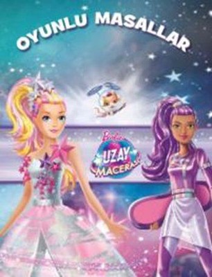 Barbie Uzay Macerası Oyunlu Masallar