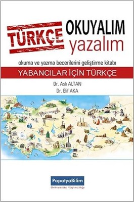 Türkçe Okuyalım Yazalım - Yabancılar İçin Türkçe