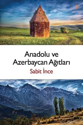 Anadolu ve Azerbaycan Ağıtları
