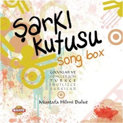 Şarkı Kutusu-Song Box