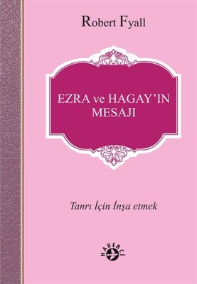 Ezra ve Hagay'ın Mesajı