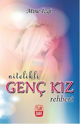 Nitelikli Genç Kız Rehberi