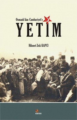 Osmanlı'dan Cumhuriyet'e Yetim
