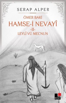 Hamse-i Nevayi 2-Leyli Vü Mecnun