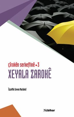 Xeyala Zaroke-Çiroken Serkeftine 3