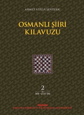Osmanlı Şiiri Kılavuzu 2.Cilt