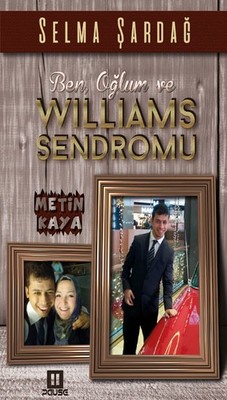 Ben Oğlum ve Williams Sendromu