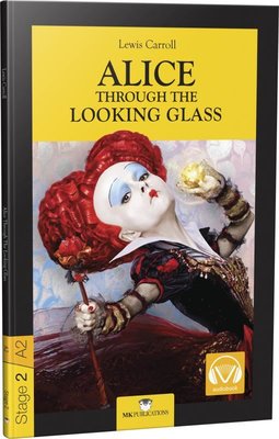 Alice Through The Looking Glass - Stage 2 - İngilizce Hikaye