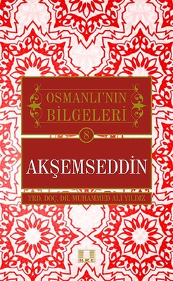 Osmanlı Bilgeleri Akşemseddin 8