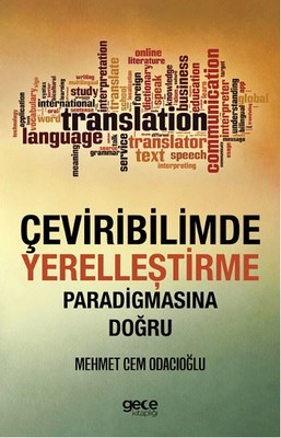 Çeviribilimde Yerelleştirme Paradigmasına Doğru