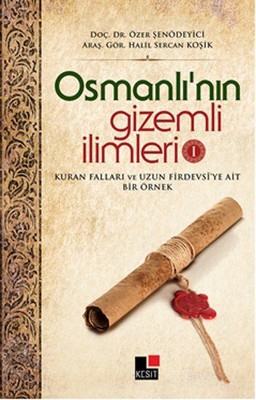 Osmanlı'nın Gizemli İlimleri 1
