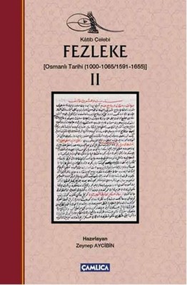 Fezleke 2 Osmanlı Tarihi 1000-1065/1591-1655
