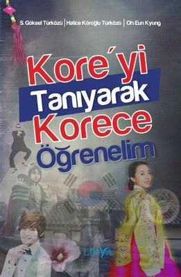 Koreyi Tanıyarak Korece Öğrenelim