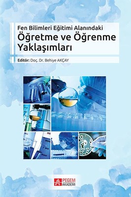 Öğretme ve Öğrenme Yaklaşımları Fen Bilimleri Eğitimi Alanındaki