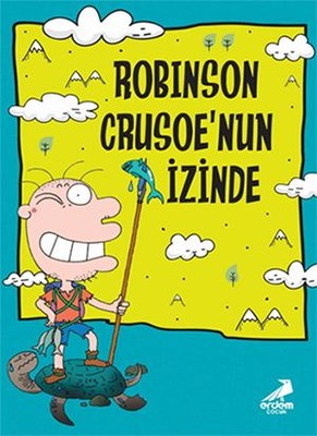 Robinson Crusoe'nun İzinde