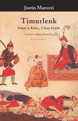 Timurlenk İslam'ın Kılıcı Cihan Fat