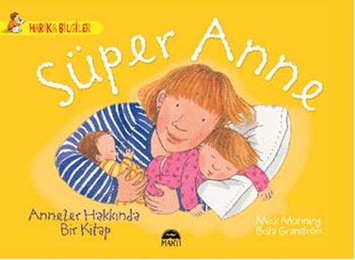Süper Anne - Anneler Hakkında Bir Kitap