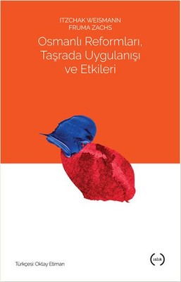 Osmanlı ReformlarıTaşrada Uygulanışı Ve Etkileri