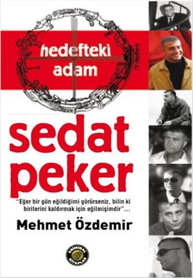 Hedefteki Adam Sedat Peker