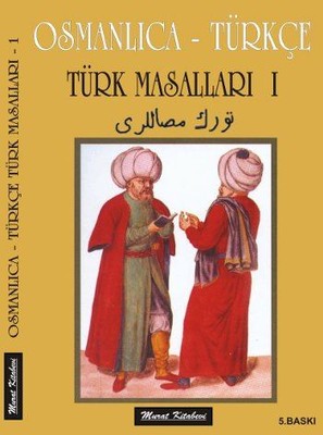 Osmanlıca Türkçe Türk Masalları 1
