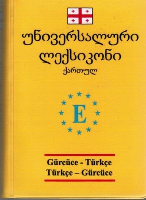 Gürcüce-Türkçe ve Türkçe-Gürcüce Üniversal Sözlük