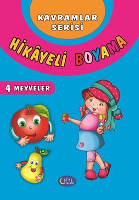 Hikayeli Boyama - 4 Meyveler