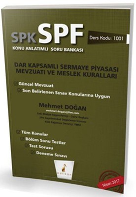SPK-SPF Dar Kapsamlı Sermaye Piyasası Mevzuatı ve Meslek Kuralları Konu Anlatımlı Soru Bankası