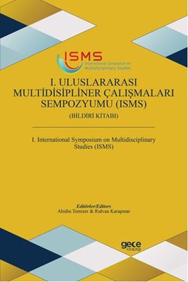 1.Uluslararası Multidisipliner Çalışmaları Sempozyumu (ISMS)