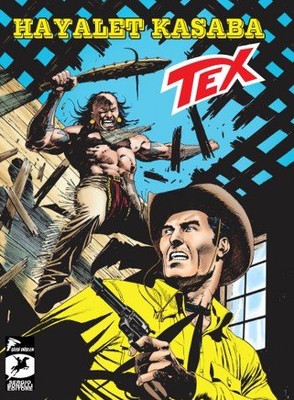 Tex Yeni Seri 30-Hayalet Kasaba Tehlikeli Oyun