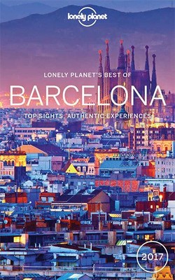 Lonely Planet Best of Barcelona 2017 (Travel Guide)