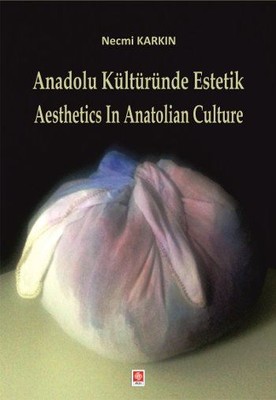 Anadolu Kültüründe Estetik
