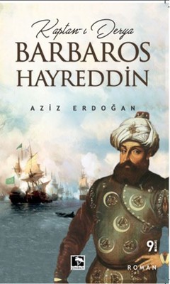 Kaptanı Derya Barbaros Hayreddin
