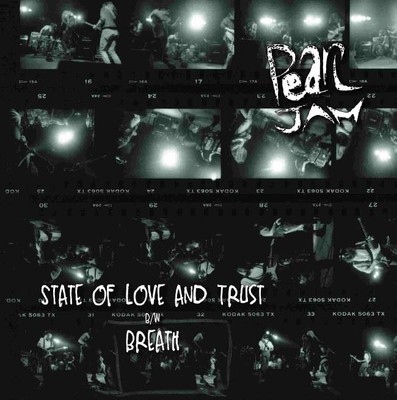 Pearl Jam State Of Love And Trust / Breath Plak