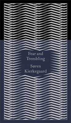 Penguin Classics Fear and Trembling