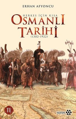 Herkes İçin Kısa Osmanlı Tarihi