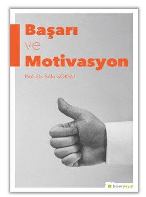 Başarı ve Motivasyon