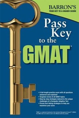 Pass Key to the GMAT 2nd Edition (Barron's Pass Key the Gmat)