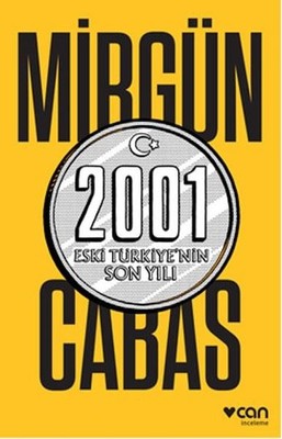 2001 Eski Türkiye'nin Son Yılı - İmzalı