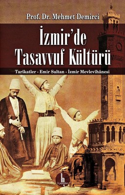 İzmir'de Tasavvuf Kültürü