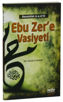 Rasulullah (s.a.v)'in Ebu Zer'e Vasiyeti