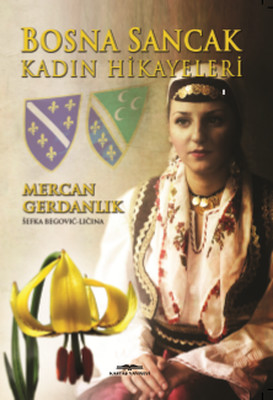 Bosna Sancak Kadın Hikayeleri