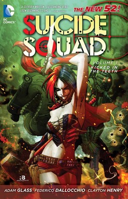 Suicide Squad Volume 1: Kicked in the Teeth