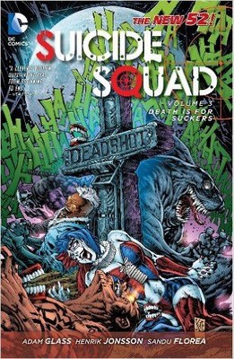 Suicide Squad Volume 3: Death is for Suckers