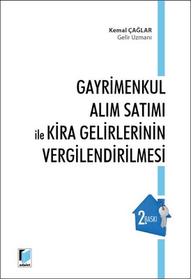 Gayrimenkul Alım Satımı ile Kira Gelirlerinin Vergilendirilmesi